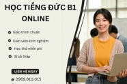 Khóa học tiếng Đức B1 Online – Học linh hoạt, đạt chuẩn Châu Âu